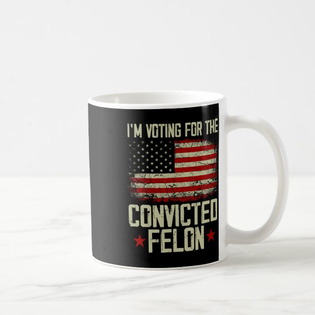 2024 dömd Felon - jag röstar fälld Felon Kaffemugg (Höger)
