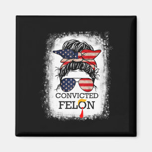 2024 dömd Felon&#; Magnet