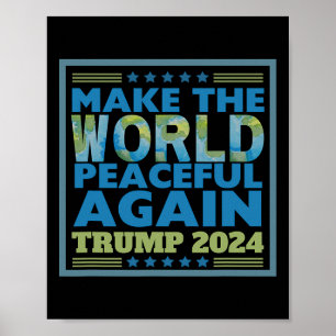 2024 Gör världen till fredens vinnare igen Poster