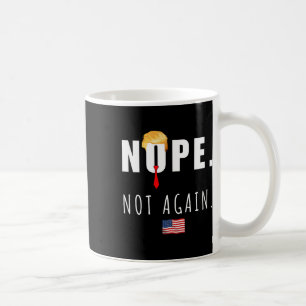 2024: Inte än en gång anti Trump-val, amerikansk F Kaffemugg