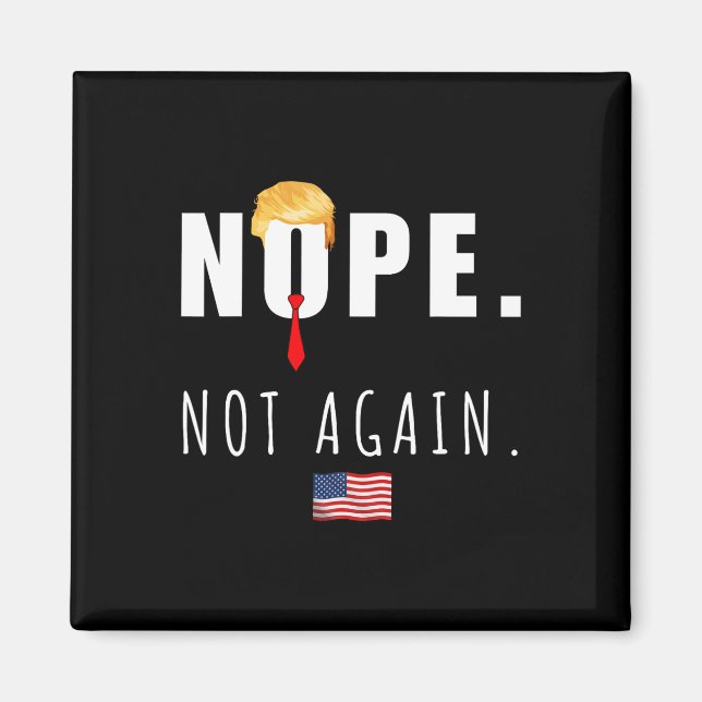 2024: Inte än en gång anti Trump-val, amerikansk F Magnet (Framsidan)
