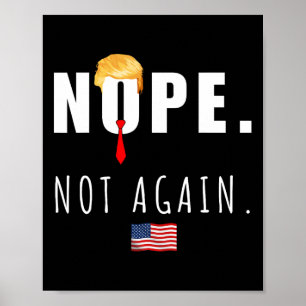 2024: Inte än en gång anti Trump-val, amerikansk F Poster