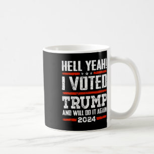 2024 - Ja! Jag röstade och kommer att göra det ige Kaffemugg