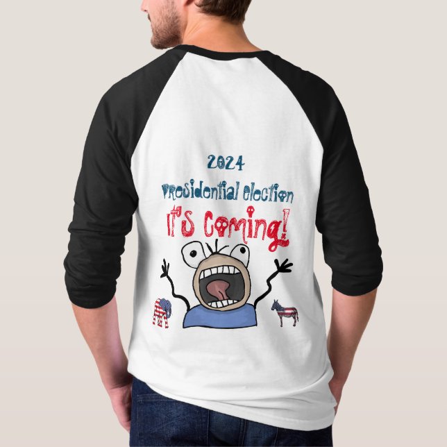 2024: Presidentval, det kommer! T Shirt (Baksida)