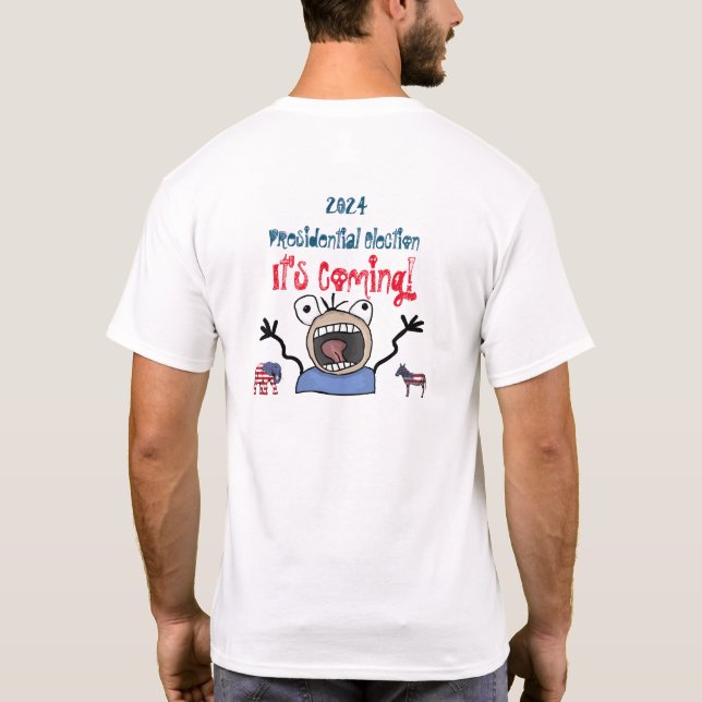 2024: Presidentval, det kommer! T Shirt (Baksida)