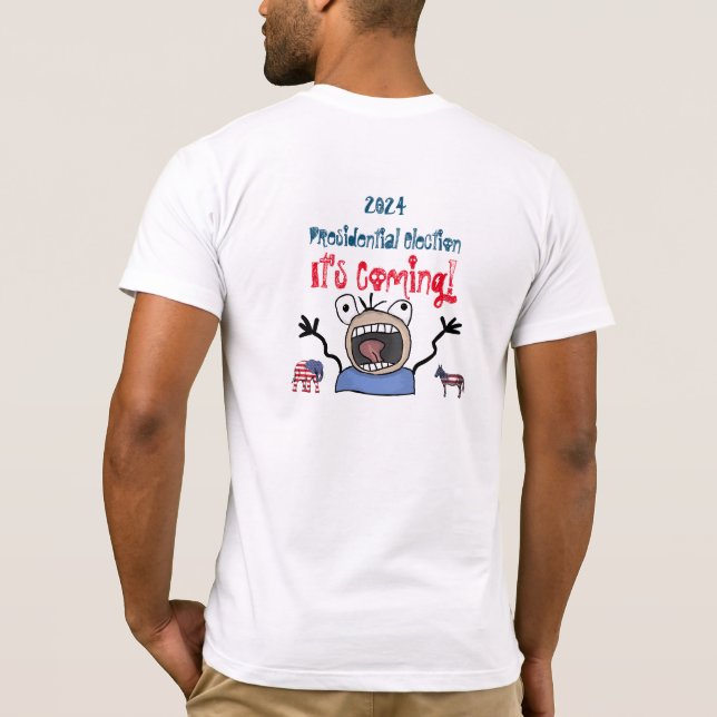 2024: Presidentval, det kommer! T Shirt (Baksida)