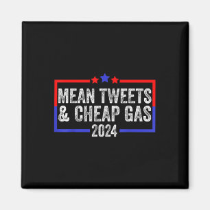 2024 Pro Trump för elak-tweets och Billigt-gas Magnet
