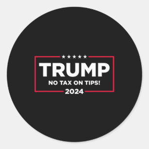2024: Skatt på tips-rösttrumpan för USA Runt Klistermärke