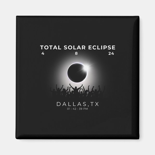 2024 Total Solar Eclipse Totality Dallas Texas Wat Magnet (Framsidan)