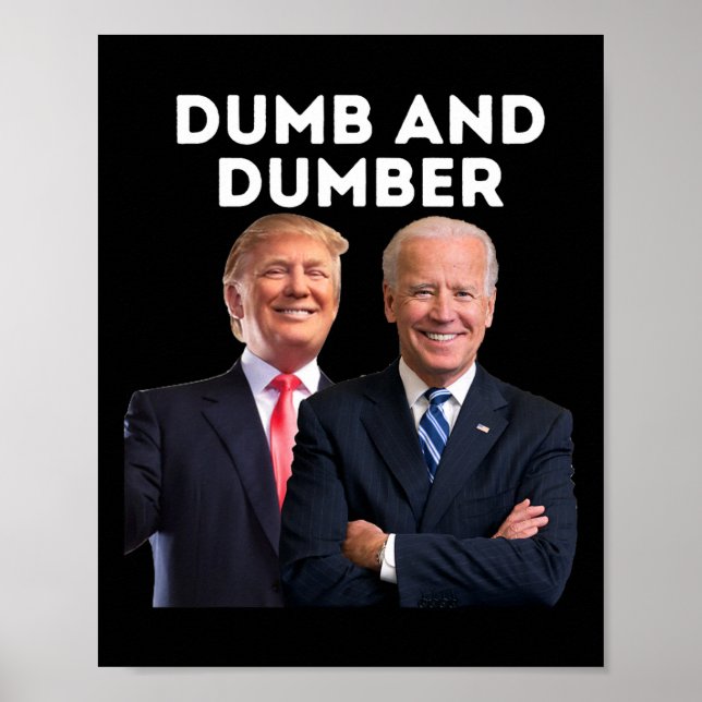 2024: Trump 2024 Valduman och Dumber Politik Poster (Framsidan)