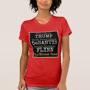 2024 Trump DeSantis Flynn Dream Team T Shirt