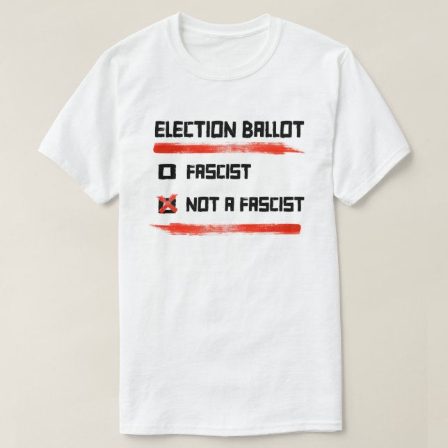 2024 Valbalot: Rösta inte fascistiskt T Shirt (Design framsida)