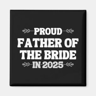 2025 års Bröllop-matchande stolthet Far i Bride fo Magnet