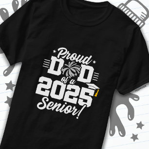 2025 års Cheer Senior 2025-klass för proud Pappa C T Shirt