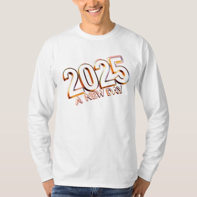 2025 ÅRS NYA DAGS-T-SHIRT T SHIRT (Framsida)