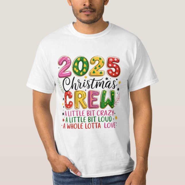 2025 Christmas Crew T Shirt (Framsida)