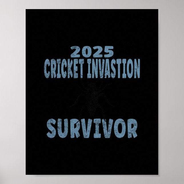 2025 Cricket Invasion Överlevande Svart Fältgräsho Poster (Framsidan)