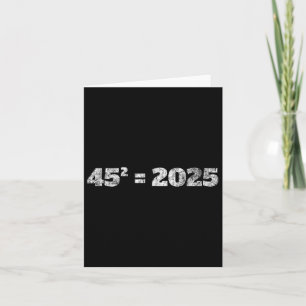 = 2025 Donald Trump Ekvation 45 47 Maga Val 2 Kort