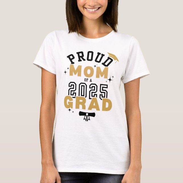 2025 Grad Proud Mamma T Shirt (Framsida)