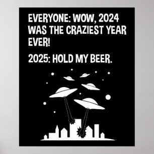 2025 Håll min öl nyårsdag Poster