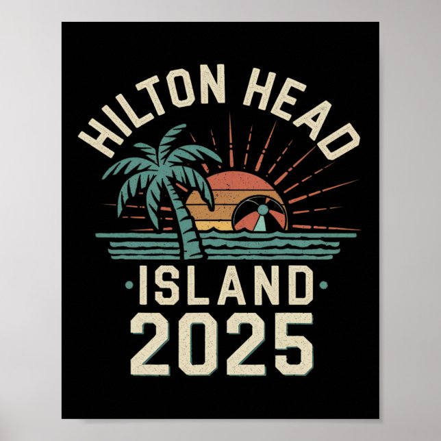 2025 Hilton Head Island Family Vacation Friends Tr Poster (Framsidan)