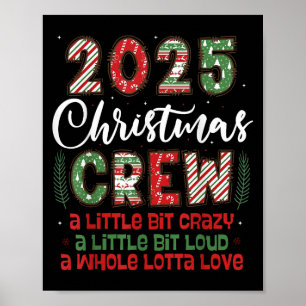 2025 Julbesättning lite Crazy Loud Holida Poster
