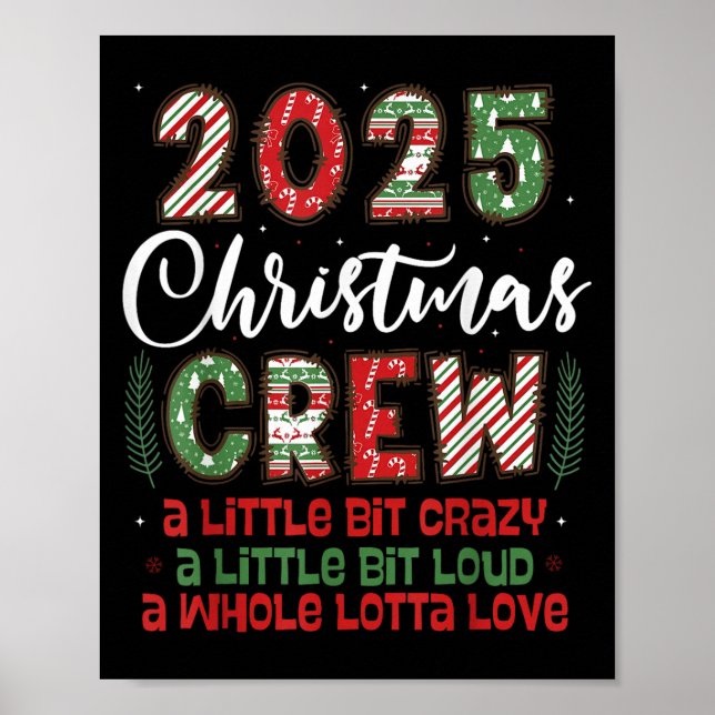 2025 Julbesättning lite Crazy Loud Holida Poster (Framsidan)