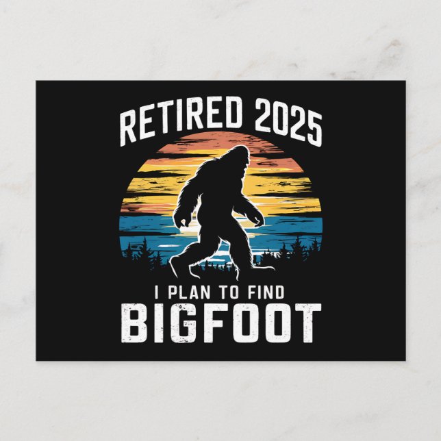 2025 planerar jag att hitta Bigfoot Pension Vykort (Framsida)