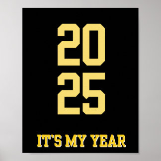 2025 Poster IT:S MY YEAR Motivation-citat