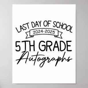 2025: Skolautografens sista dag, femte Klass-gradu Poster