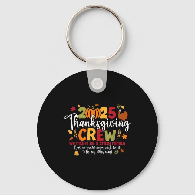 2025 Thanksgiving Crew Turkey Thankful Autumn Fall Nyckelring (Framsida)