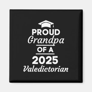 2025 Valediktorian Grandpa 2025 College Graduation Magnet