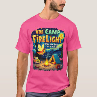 2025 Vbs Camp Firelight Camp Vacation Bible School T Shirt