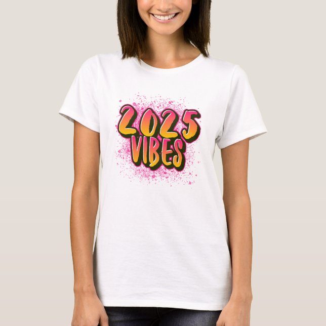2025 VIBES Nyår T Shirt (Framsida)