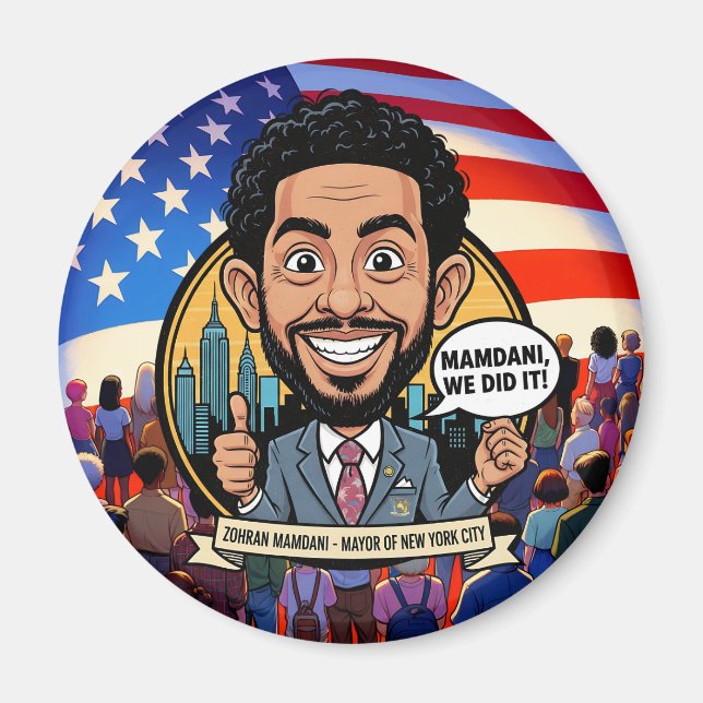 2025 Zohran Mamdani New York City We Did It! Magnet (Framsidan)