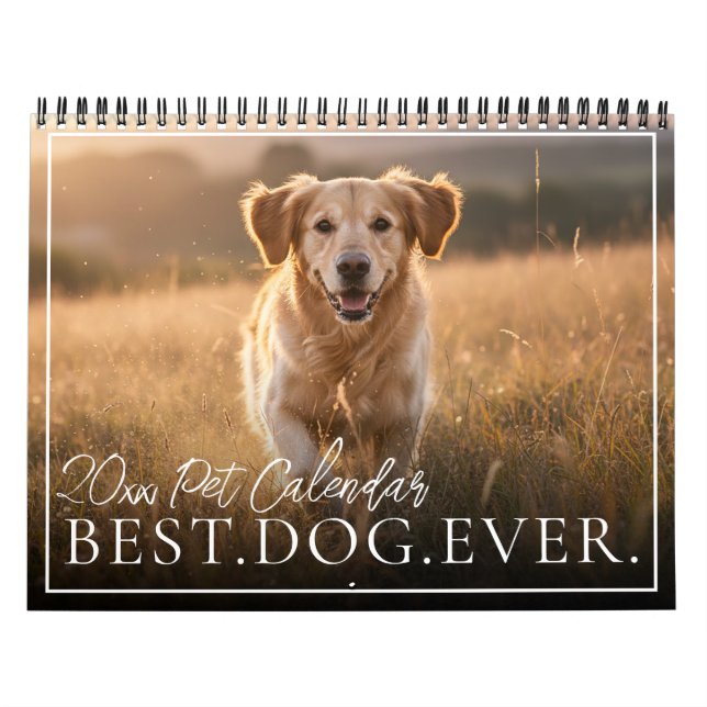 2026 Best Dog Ever Create Your Own Photo Pet Kalender (Omslag)