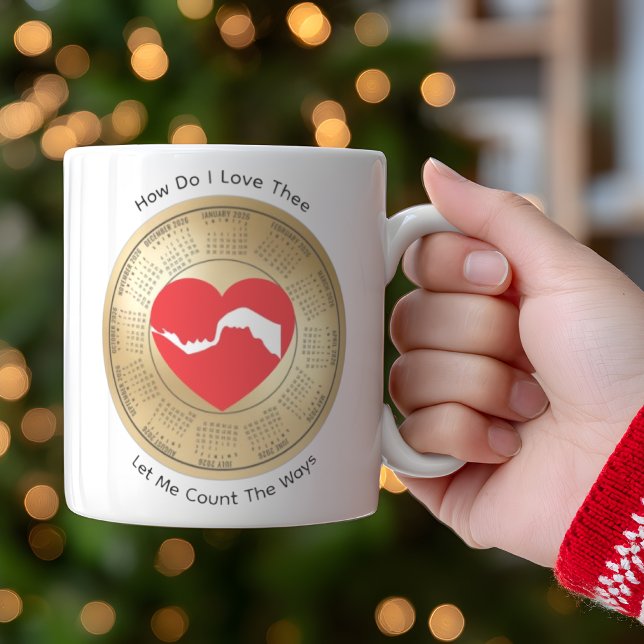 2026 Calendar Lovers' How Do I Love Thee Coffee  Mugg (Skapare uppladdad)