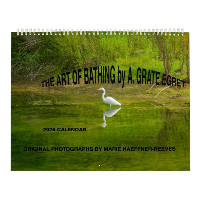 2026 CALENDAR:THE ART OF BATHING by A.GRATE EGRET  Kalender (Omslag)