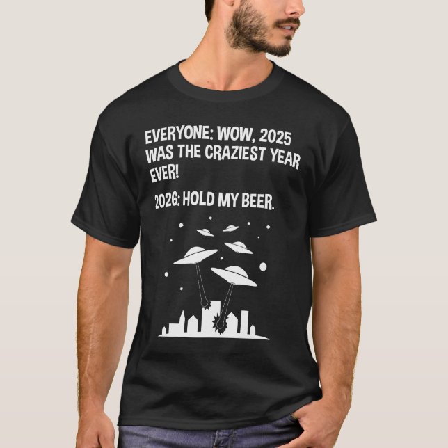 2026 Hold My Beer T Shirt (Framsida)