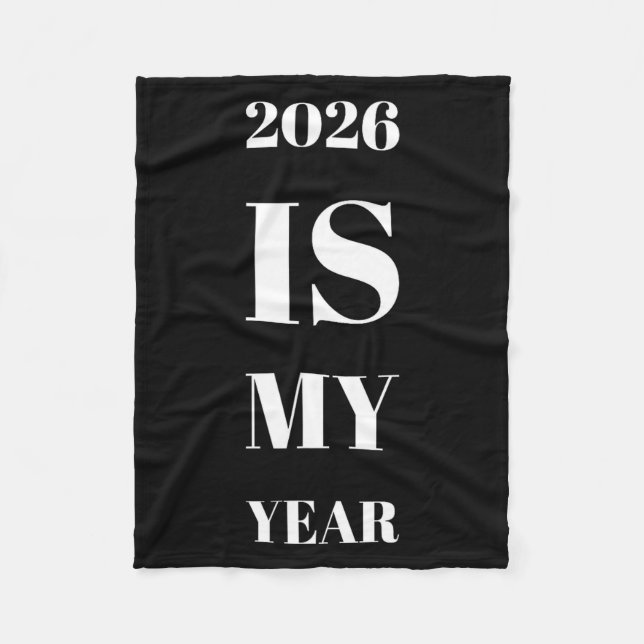 2026 Is My Year New Year Resolution Motivation Aff Fleecefilt (Framsidan)