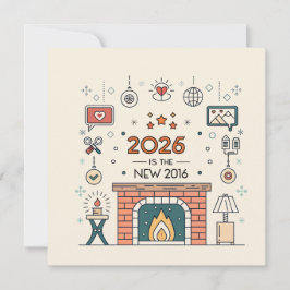 2026 Is The New 2016 Cozy Culture Vector Julkort