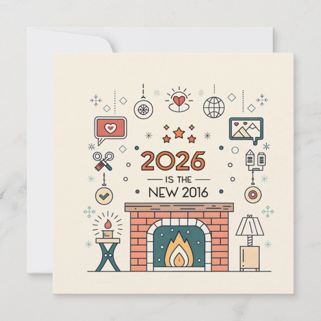 2026 Is The New 2016 Cozy Culture Vector Julkort (Framsida)