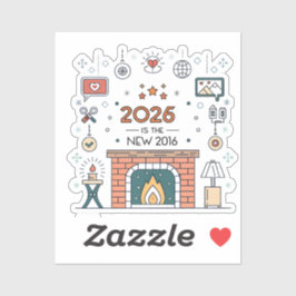 2026 Is The New 2016 Cozy Culture Vector Klistermärken