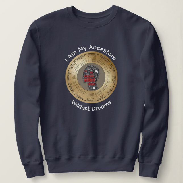 2026 Kalender Jag Är Mina Förfäders Vildaste Drömm T Shirt (Design framsida)