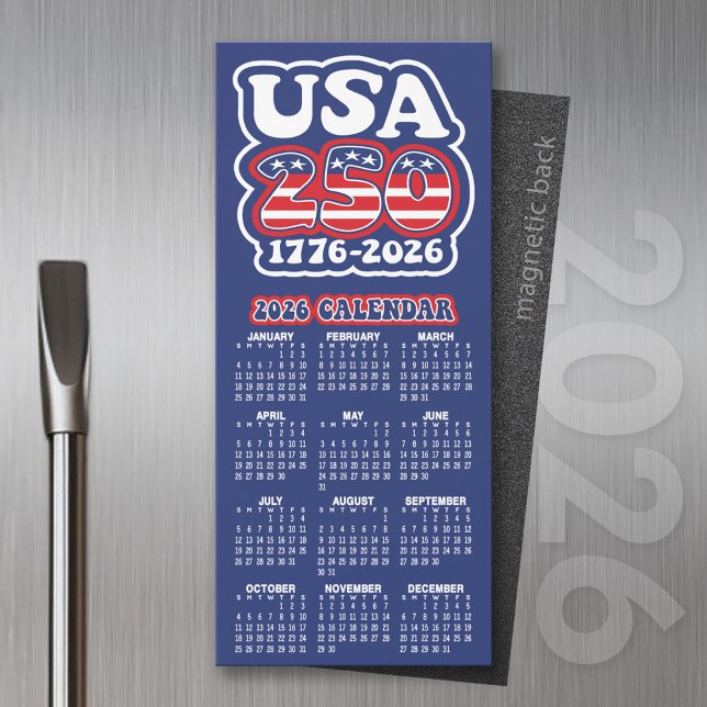 2026 Kalender USA 250 Amerikas födelsedag 1776-202 (2026 Calendar of a Magnet)
