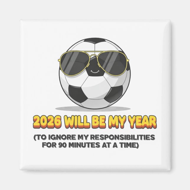 2026 Kommer Att Bli Mitt År att Ignorera Mina Ansv Magnet (Framsidan)
