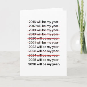 2026 Kommer Att Bli Mitt År Rolig Humor Nyårscitat Kort
