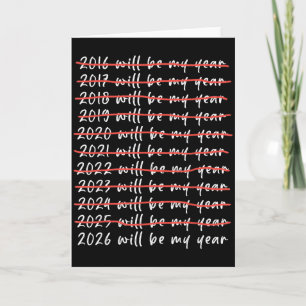 2026 Kommer Att Bli Mitt År Roligt Humor Nyårscita Kort