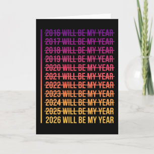 2026 Kommer Att Bli Mitt År Roligt Humor Nyårscita Kort