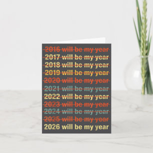 2026 Kommer Att Bli Mitt År Roligt Humor Nyårscita Kort